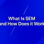 What is SEM and how does it work