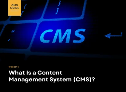 What Is a Content Management System (CMS)?